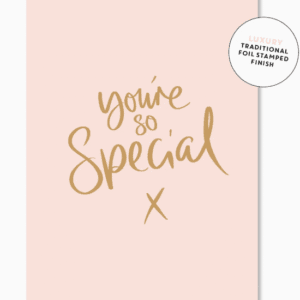 You are so Special x